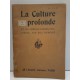 La culture profonde et les améliorations foncières